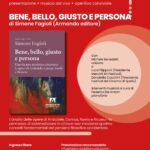 Presentazione del nuovo libro di Simone Fagioli  “Bene, bello, giusto e persona. Una via neo-moderna attraverso le opere di Aristotele, Camus, Rawls e Ricouer” (Armando editore)